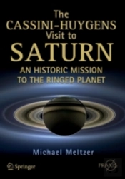 The Cassini-Huygens Visit To Saturn