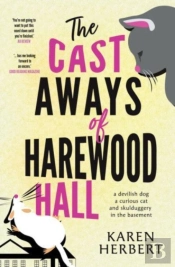 The Cast Aways Of Harewood Hall