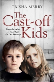 The Cast-Off Kids
