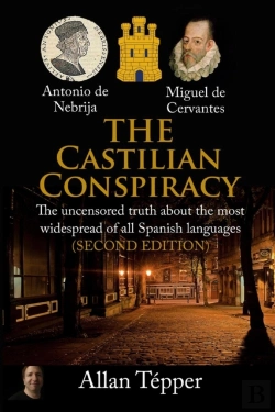 Bertrand.pt - The Castilian Conspiracy: The Uncensored