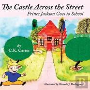 The Castle Across The Street (Volume 2)