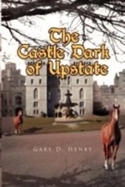 The Castle Dark Of Upstate
