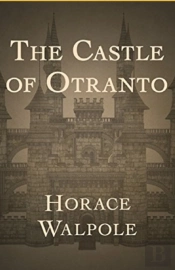 The Castle Of Otranto Annotated