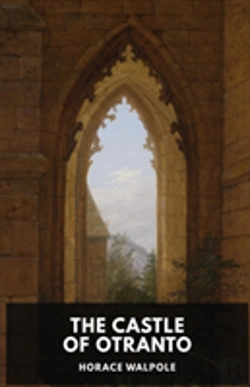 Bertrand.pt - The Castle Of Otranto By Horace Walpole