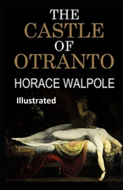 Bertrand.pt - The Castle Of Otranto  Illustrated
