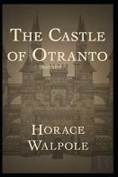 The Castle Of Otranto Illustrated