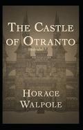 The Castle Of Otranto Illustrated