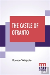 The Castle Of Otranto