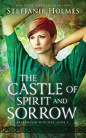 The Castle Of Spirit And Sorrow