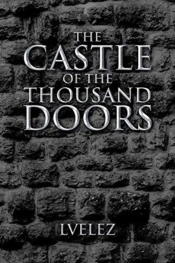 The Castle Of The Thousand Doors
