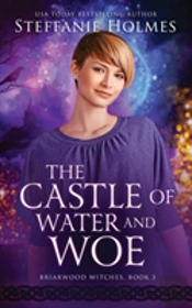 The Castle Of Water And Woe