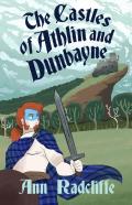 The Castles Of Athlin And Dunbayne