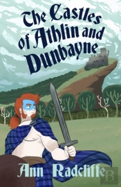 The Castles Of Athlin And Dunbayne