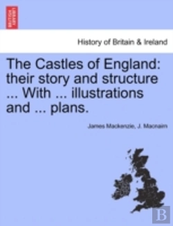 Bertrand.pt - The Castles Of England: Their Story And