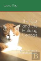 The Cat And The Holiday Cottage