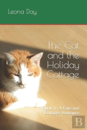 The Cat And The Holiday Cottage