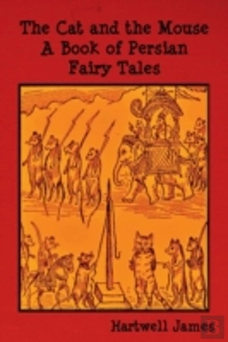 Bertrand.pt - The Cat And The Mouse: A Book Of Persian Fairy Tales