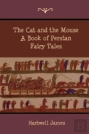 The Cat And The Mouse: A Book Of Persian