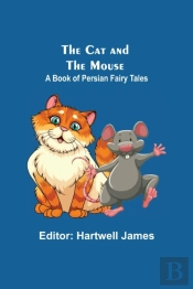 The Cat And The Mouse  A Book Of Persian