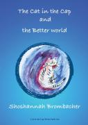 The Cat In The Cap And The Better World