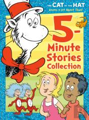 The Cat In The Hat Knows A Lot About That 5-Minute Stories Collection (Dr. Seuss /The Cat In The Hat Knows A Lot About That)