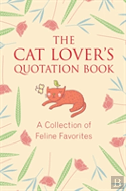 Bertrand.pt - The Cat Lover'S Quotation Book