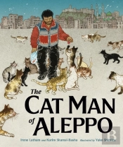 The Cat Man Of Aleppo