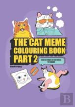 The Cat Meme Coloring Book Part 2