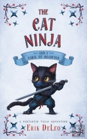 The Cat Ninja: And A Cabal Of Shadows