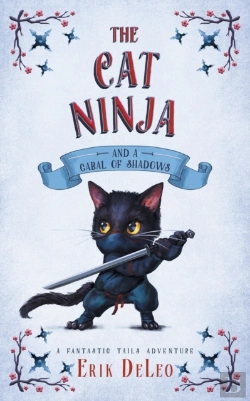 Bertrand.pt - The Cat Ninja: And A Cabal Of Shadows