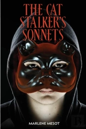 The Cat Stalker'S Sonnets