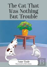 The Cat That Was Nothing But Trouble