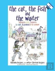 The Cat, The Fish And The Waiter (English, Hebrew And French Version)