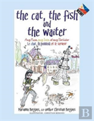 The Cat, The Fish And The Waiter (English, Tagalog And French Edition) (A Children'S Book)