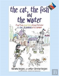 Bertrand.pt - The Cat, The Fish And The Waiter (English, Tagalog And French Edition) (A Children'S Book)