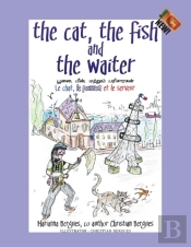 The Cat, The Fish And The Waiter (English, Tamil And French Edition) (A Children'S Book)