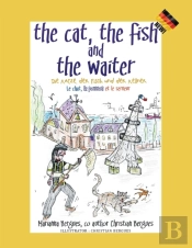The Cat, The Fish And The Waiter (German Edition)
