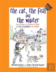 The Cat, The Fish And The Waiter (Swahili Edition) (English, Swahili And French Edition) ( A Children'S Book)