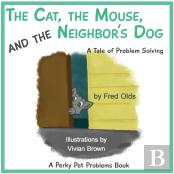 The Cat, The Mouse, And The Neighbor'S Dog