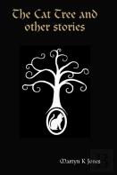 The Cat Tree And Other Stories