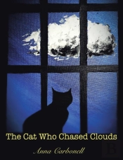 The Cat Who Chased Clouds