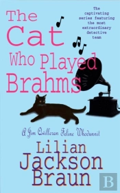 The Cat Who Played Brahms (The Cat Whoâ€¦ Mysteries, Book 5)