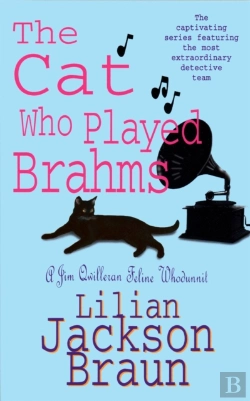 Bertrand.pt - The Cat Who Played Brahms (The Cat Whoâ€¦ Mysteries, Book 5)