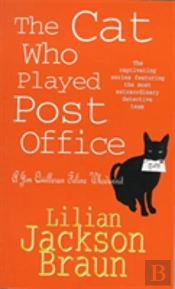 The Cat Who Played Post Office (The Cat Whoâ€¦ Mysteries, Book 6)