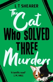 The Cat Who Solved Three Murders