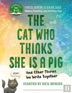 Bertrand.pt - The Cat Who Thinks She Is A Pig And Other Stories We Write Together