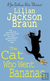 The Cat Who Went Bananas (The Cat Whoâ€¦ Mysteries, Book 27)
