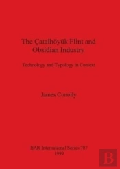 The Catalhoyuk Flint And Obsidian Industry