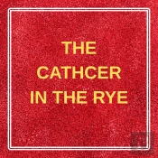 The Catcher In The Rye
