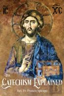 The Catechism Explained